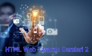 HTML Web Tasarım Dersleri 2 Metin Biçimlendirme