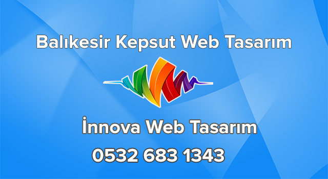 Balıkesir Kepsut Web Tasarım