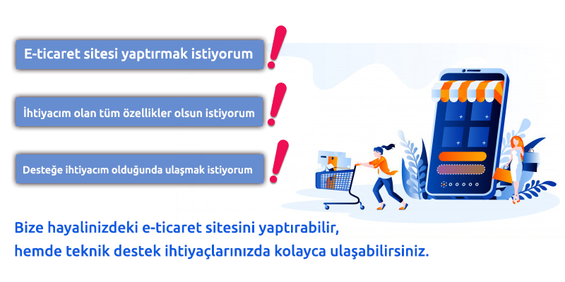 E-ticaret sitesi yaptırmak istiyorum